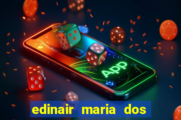 edinair maria dos santos moraes